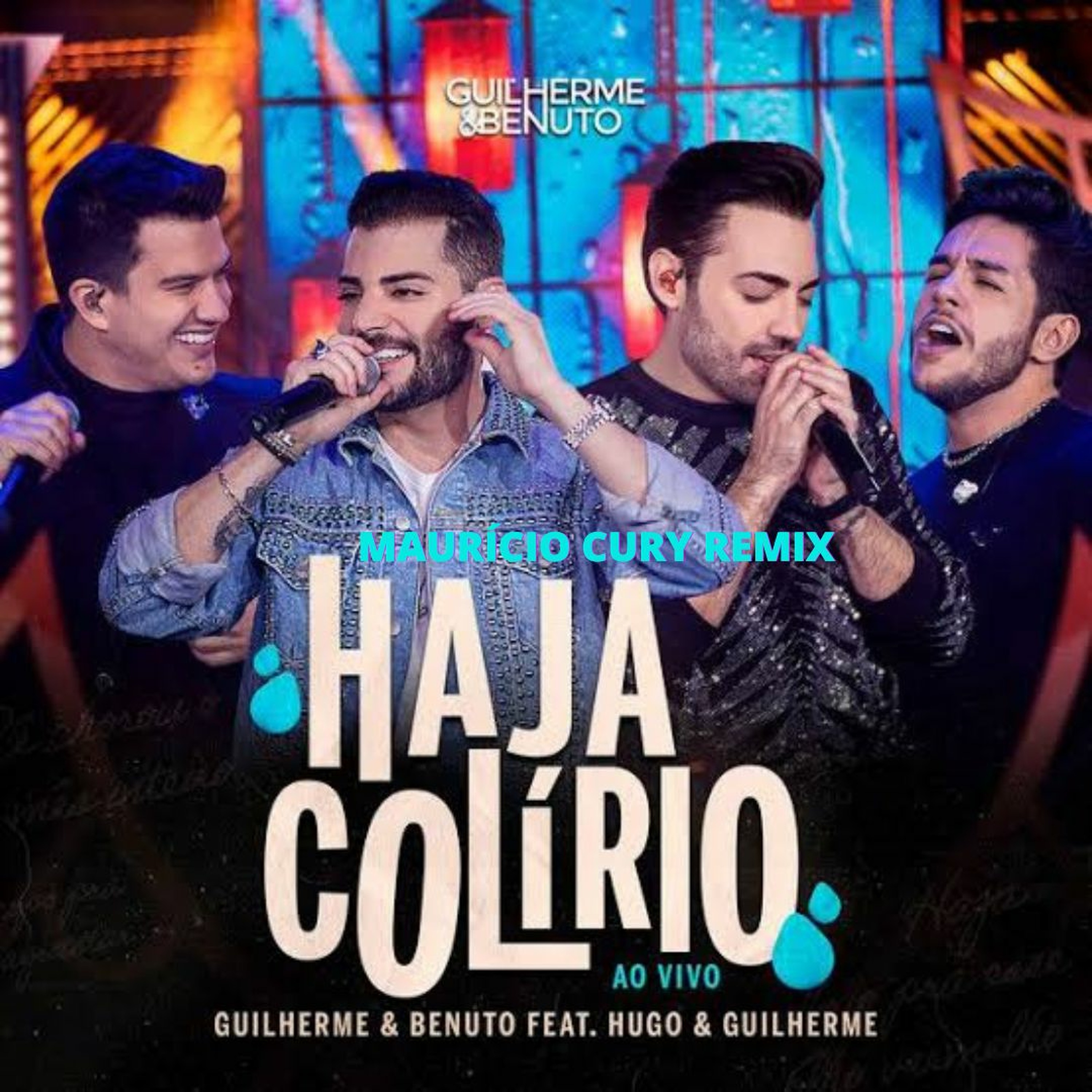 Guilherme E Benuto - Haja Colírio (Mauricio Cury Remix) [Free Download) episode artwork