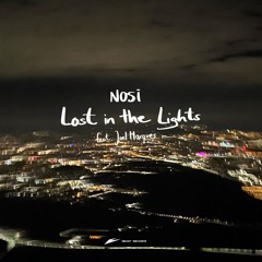 NOSI - Lost In The Lights (feat. Joel Marques)