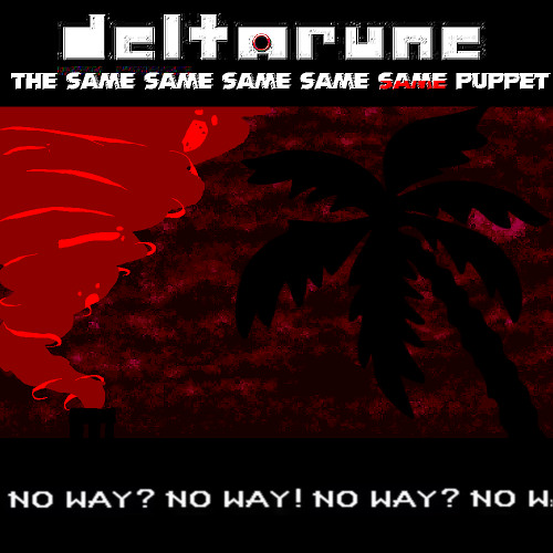 NO WAY? NO WAY! NO WAY? NO WAY! NO - [Static's x5SAME puppet]
