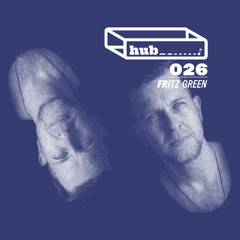 𝒉𝒖𝒃♪026 𝗙 𝗿 𝗶 𝘁 𝘇 𝗚 𝗿 𝗲 𝗲 𝗻