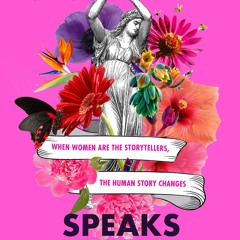 PDF Cassandra Speaks: When Women Are the Storytellers, the Human Story Changes