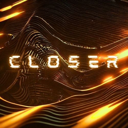 Stream Closer by FoundWave Listen online for free on SoundCloud