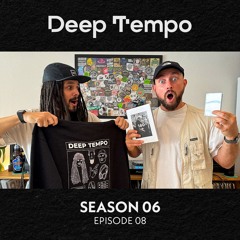 Deep Tempo Podcast S06 EP08 - Hamdi, ENiGMA Dubz, SGT Pokes, Mantra, Wraz, BadKlaat & Requake & more