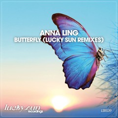 Anna Ling - Butterfly (Lucky Sun Midnight Deep Dub Mix)