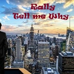 Tell Me Why