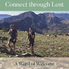 Lent 2024: welcome!