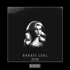 Luca Testa - Barbie Girl (Feat. Efi Gjika) [Hardstyle Remix]