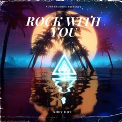 ROCK WIT YOU
