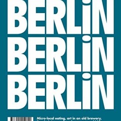 [Access] PDF EBOOK EPUB KINDLE Berlin: LOST iN City Guide (LOST iN City Guides) by  U