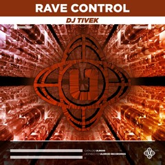 Dj Tivek - Rave Control  (Original Mix)