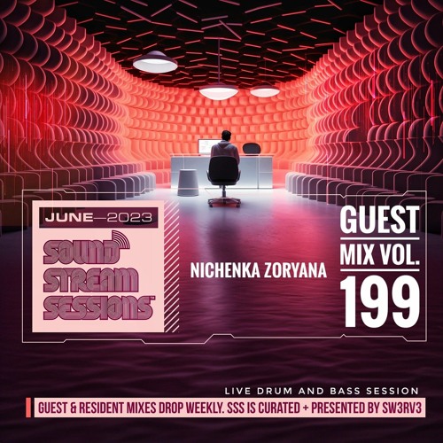 Guest Mix Vol. 199 (Nichenka Zoryana) Live Drum and Bass Session