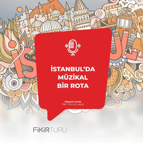 İstanbul’da müzikal bir rota