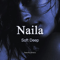 Naila (Samelo Remix)