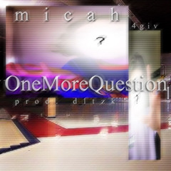 onemorequestion [feat. 4giv] (janeremover)