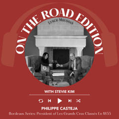 Ep 2341 Understanding Les Grands Crus Classés En 1855 | On the Road with Stevie Kim