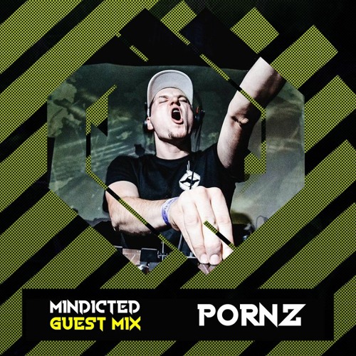Mindicted With The Guest Mix 08: Pornz