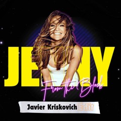 Jenny From The Block (Javier Kriskovich edit) / Preview