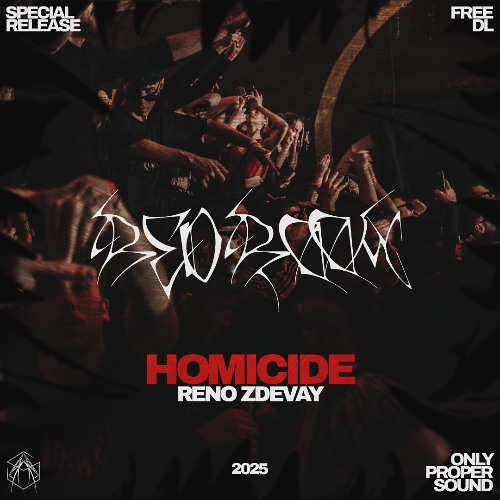 Reno Zdevay - HOMICIDE [FREE DOWNLOAD]