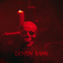 Demon Gang (Hybrid Trap Premiere)