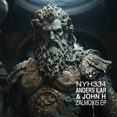 Anders Ilar & John H - Zalmoxis EP (New York Haunted 334)
