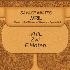 Savage club invites .VRIL - Redcube - Closing set - E.Motep