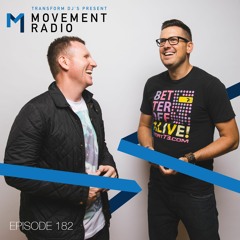 Movement Radio - Episode 182