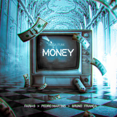 FARIAS, PEDRO MARTINS, BRUNO FRANÇA - MEGA MONEY TALKS