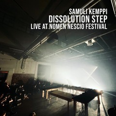 Dissolution Step live at Nomen Nescio Festival
