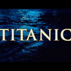 Titanic movie intro