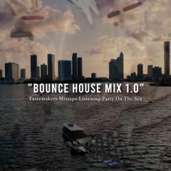 Bounce House Mixtape Listening Party On The Sea - 2hr set - July 4, 2022