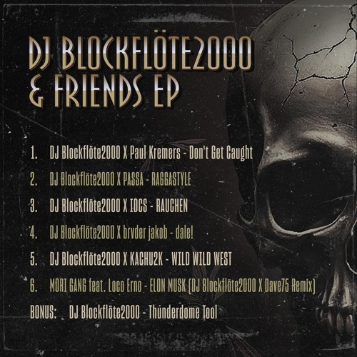 DJ Blockflöte2000 X KACHU2K - WILD WILD WEST