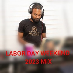 LABOR DAY WEEKEND MIX 2023