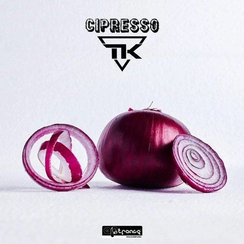 Tk - Cipresso *OUT NOW On Artrance Records*