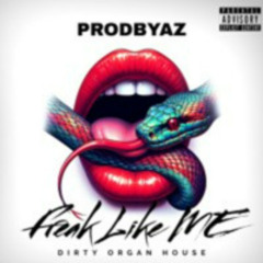 Freak Like Me [FREE DOWNLOAD]