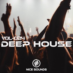 Deep House Mix | Nice Sounds - Vol-024 | Best Deep House Music