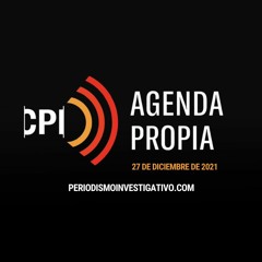 Agenda Propia 27.12.2021- Lo más destacado del 2021