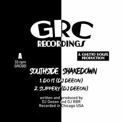GRC001 - DJ Deeon - Southside Shakedown (GRC Recordings)
