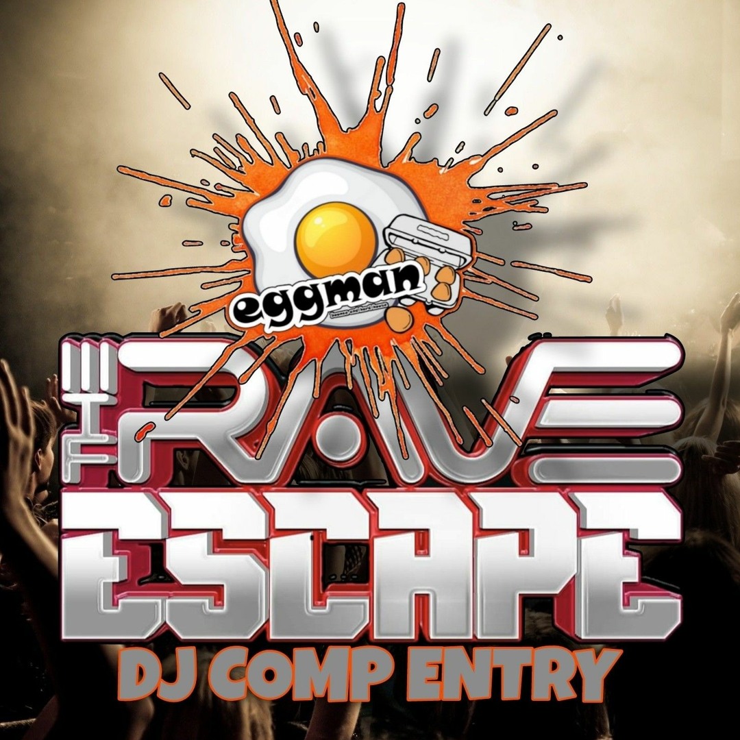 Stream Eggman Rave Escape Comp Entry by Eggman | Listen online for free ...