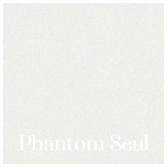 Phantom Seul