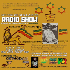 Sounds Of Old Jamaica Episode 87- Originally aired live on 05/05/25