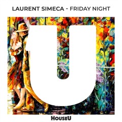Laurent Simeca - Friday Night