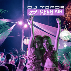 DJ TOMCA @ Elmo Klub -  Open Air 05.07.25 / Opening Set