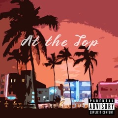 At the Top ft. GAV (Prod. JeeJuh)