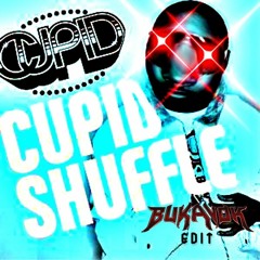 Cupid Shuffle (Bukavok Edit)