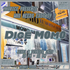 Who Needs Extasy - Digé M0m0