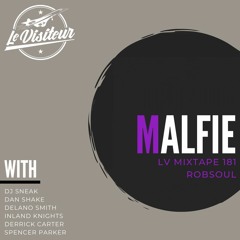 LV Mixtape 181 - Malfie [Robsoul]