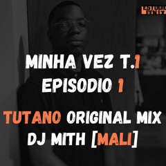 DJ MITH[mali] - Tutano 2020 (OriginalMix)