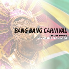 JayDay Twins - Bang Bang Carnival (MMT Intro Edit)
