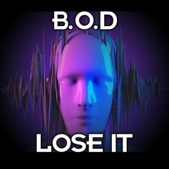 Lose It Sample