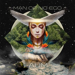 Man of No Ego - Life Force